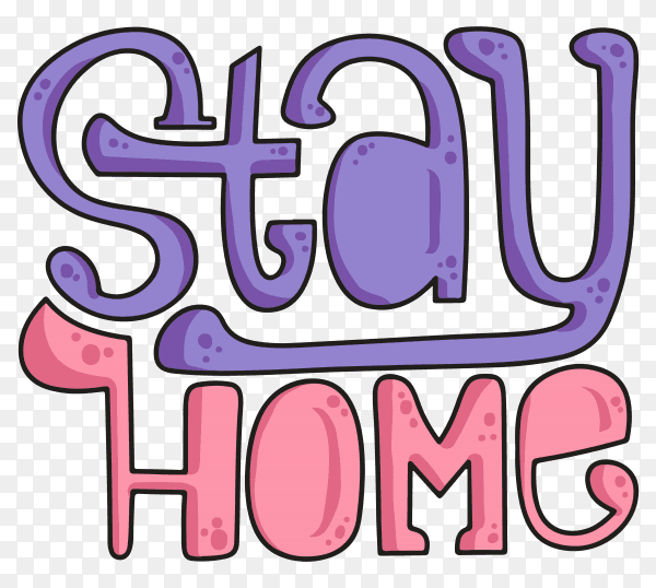 Stay home typography illustration on transparent background PNG