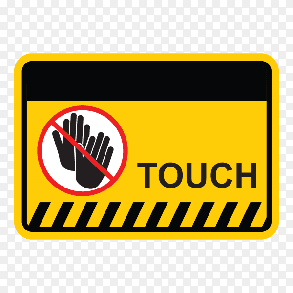 Don't touch sticker or label isolated on transparent background PNG