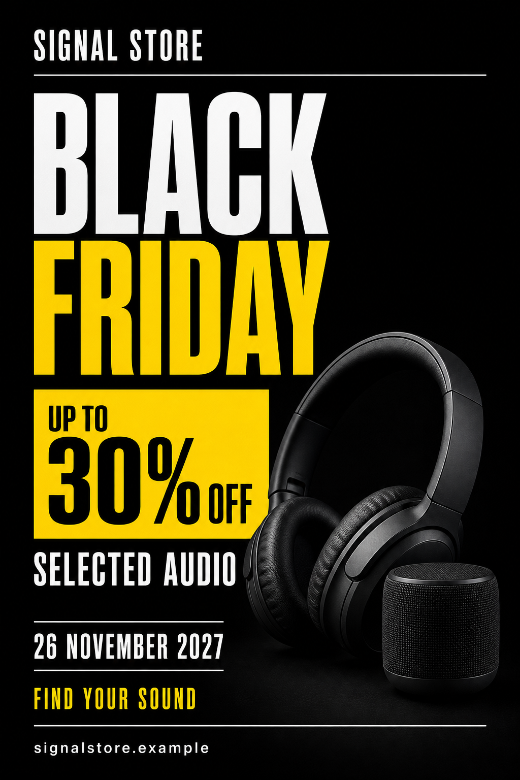 Black and yellow electronics sale poster with generic headphones, a speaker and a clear percentage offer.