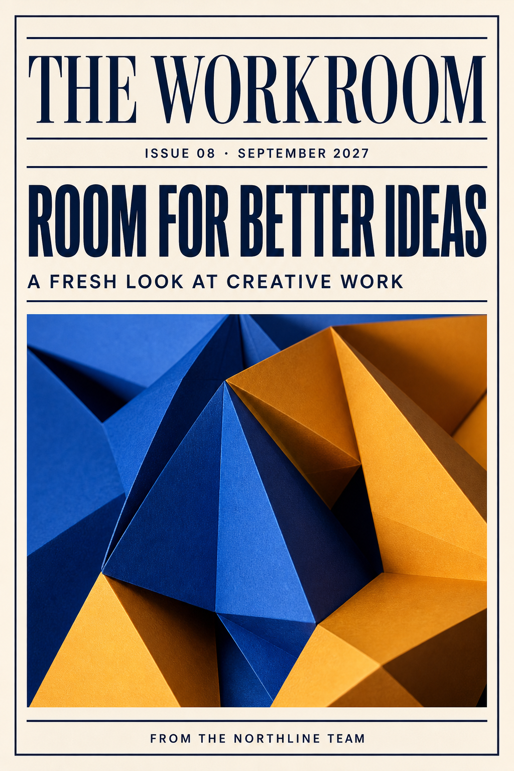 Ivory newsletter cover with navy newspaper-style typography and an original cobalt-and-amber paper sculpture photograph.